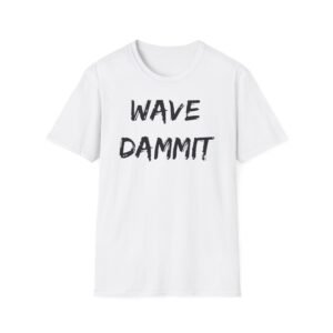 Wave Dammit Tee
